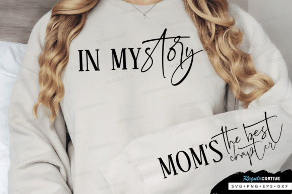 In My Story Sleeve SVG: Graphics for T-Shirt Designs