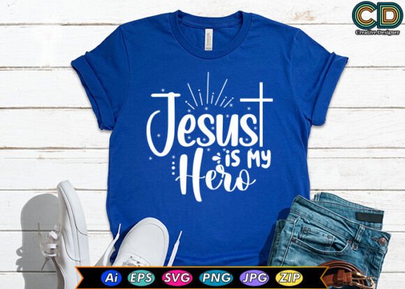 Jesus is My Hero: Faith Graphics for Crafts Branding