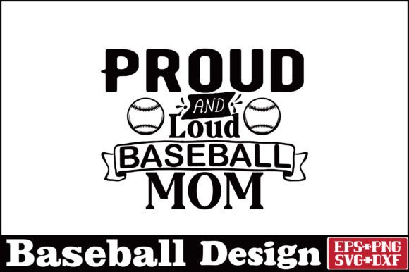 Loud Proud Baseball Graphics for Crafts & Branding