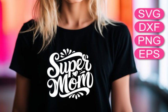 Review: Super Mom SVG Mother's Day Lettering for Embroidery