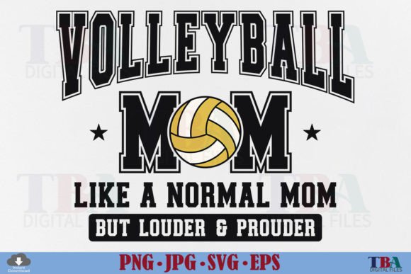 Volleyball Mom SVG: Bold Graphics for T-Shirt Designs